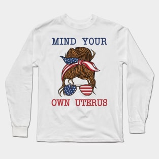 Mind Your Own Long Sleeve T-Shirt